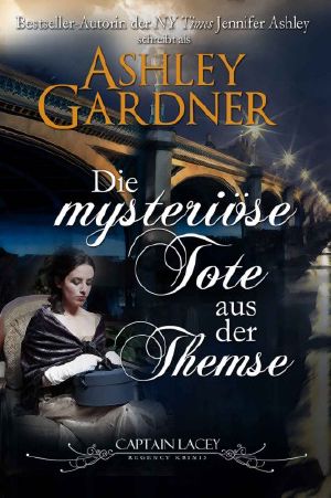 [Captain Lacey 10] • Die mysteriöse Tote aus der Themse